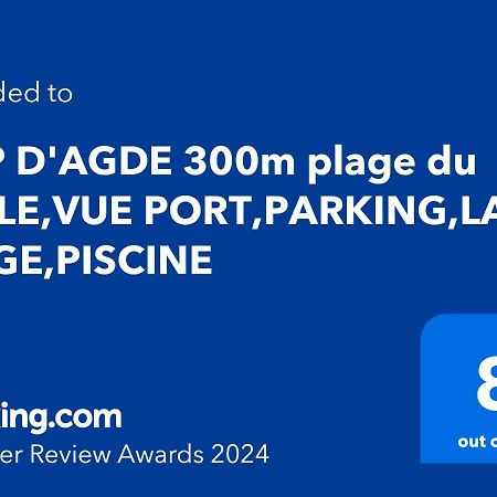 Cap D'Agde 300M Plage Du Mole,Vue Port,Parking,Lave Linge,Piscine Apartment Ngoại thất bức ảnh
