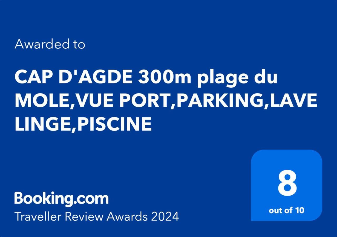 Cap D'Agde 300M Plage Du Mole,Vue Port,Parking,Lave Linge,Piscine Apartment Ngoại thất bức ảnh